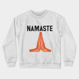 NAMASTAY Crewneck Sweatshirt